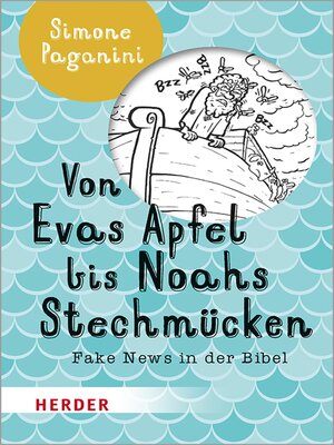 cover image of Von Evas Apfel bis Noahs Stechmücken